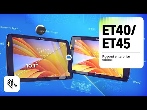 Zebra ET40 &mdash; نظرة عامة على Tablet المخصص للمؤسسات